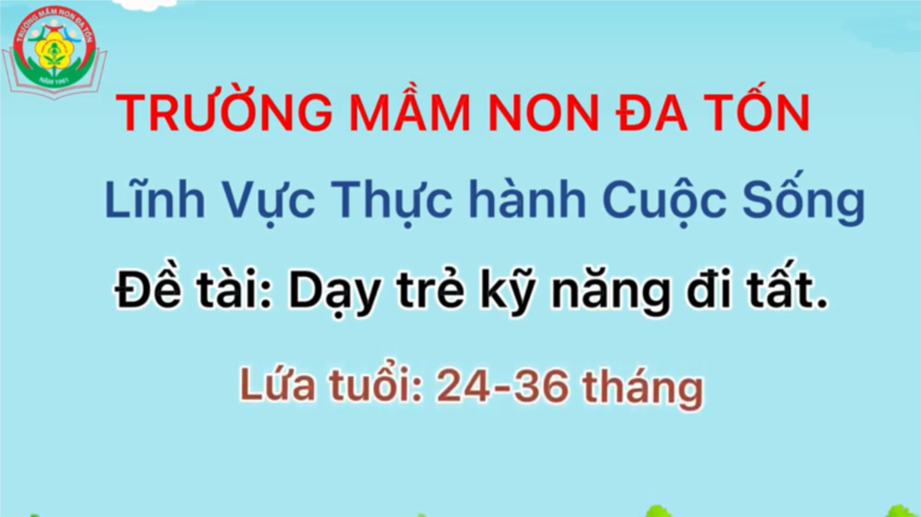 Kỹ năng sống: Dạy trẻ kỹ năng đi tất (PP Montessori)_GV Trần Thị Hà